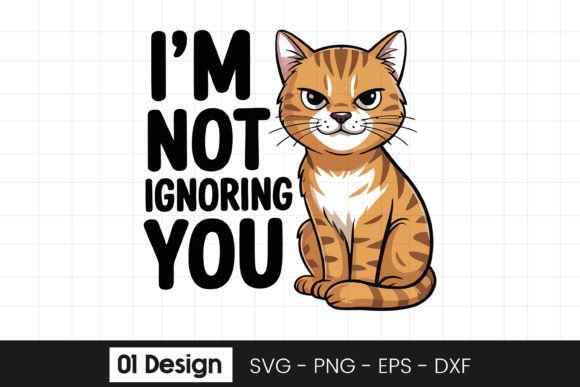 Funny Cat Not Ignoring You SVG PNG: A Designer's Review