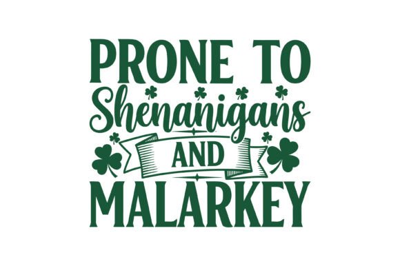 Funny Irish Shenanigans Party Quote: A Designer's Take