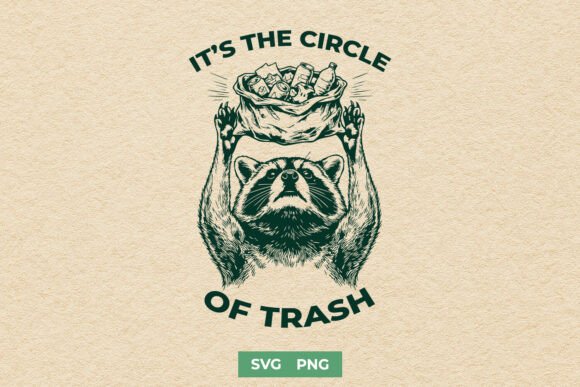It’s the Circle of Trash SVG - Funny PNG