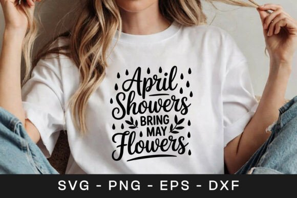 Review: April Showers Bring May Flowers SVG PNG