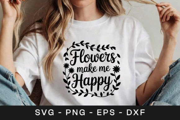 Review: Flowers Make Me Happy Floral SVG PNG for Embroidery