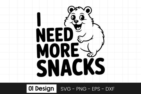 Review: I Need More Snacks Funny Animal SVG PNG for Embroidery