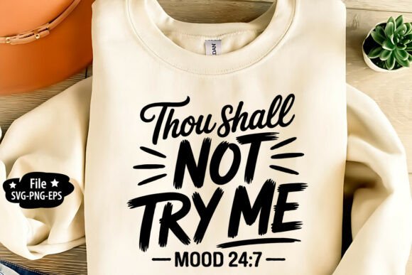 Review: Thou Shall Not Try Me SVG for Bold Embroidery
